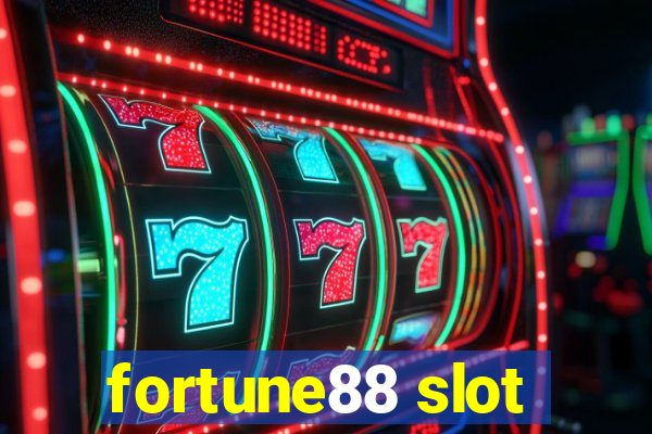 fortune88 slot