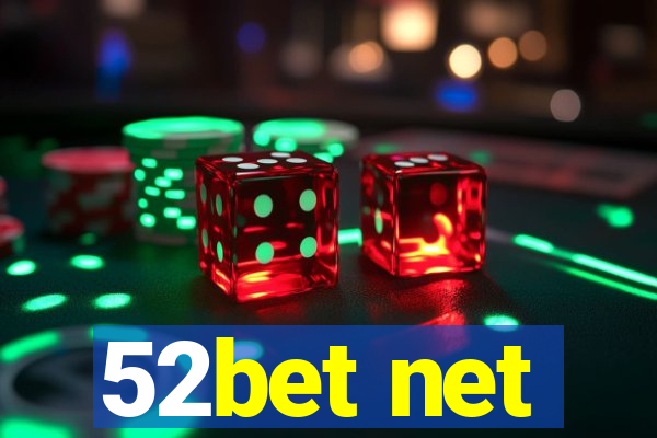 52bet net