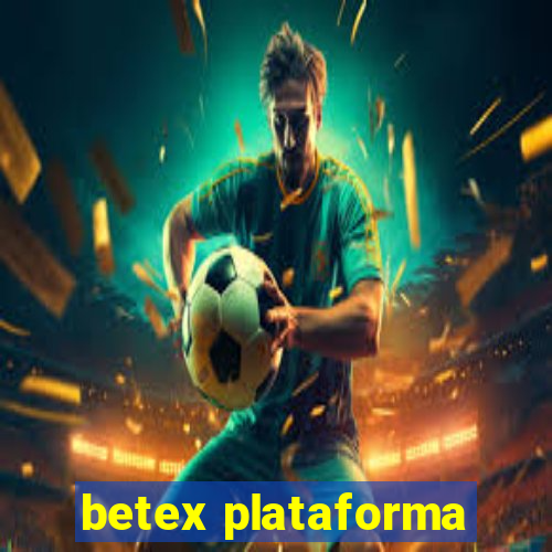 betex plataforma