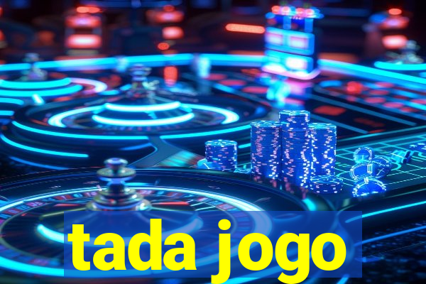 tada jogo