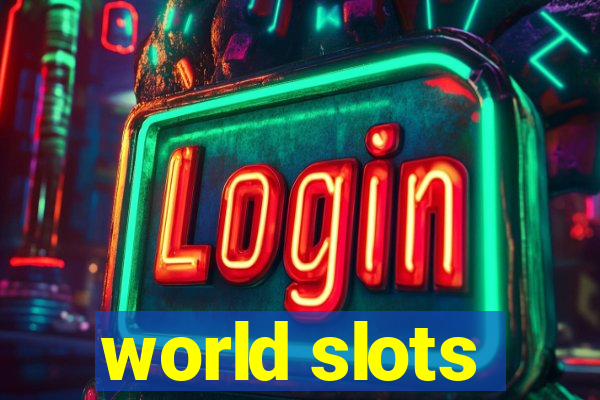 world slots