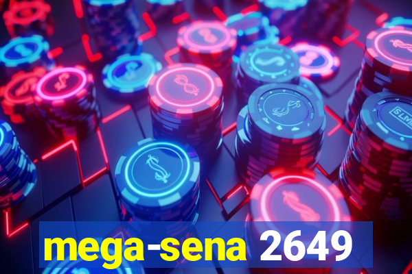 mega-sena 2649