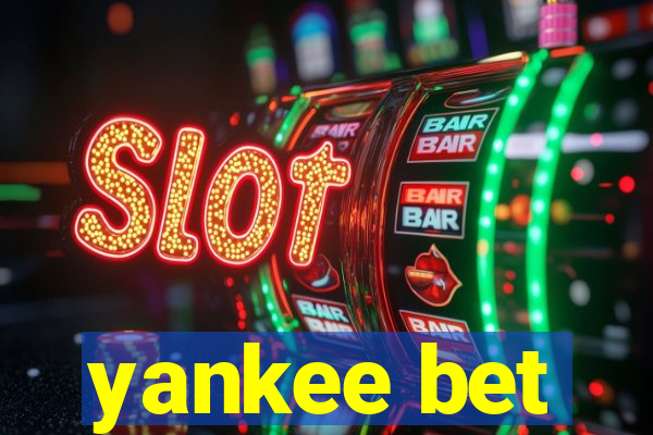 yankee bet