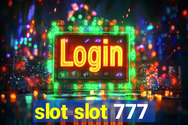 slot slot 777