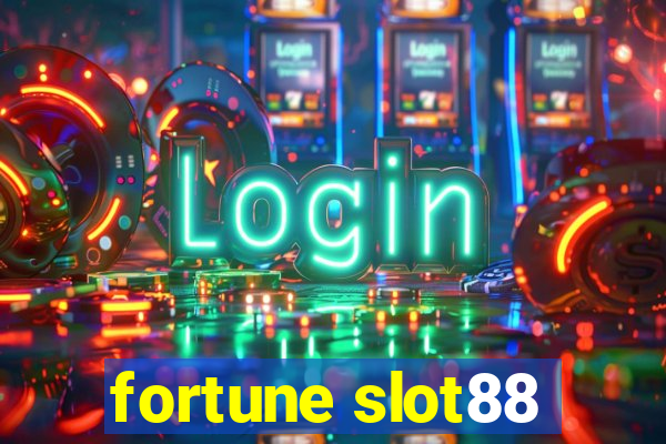 fortune slot88