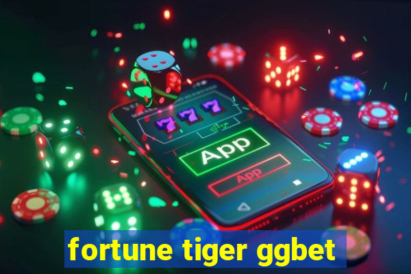 fortune tiger ggbet