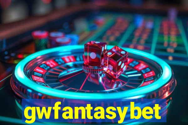 gwfantasybet