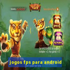 jogos fps para android