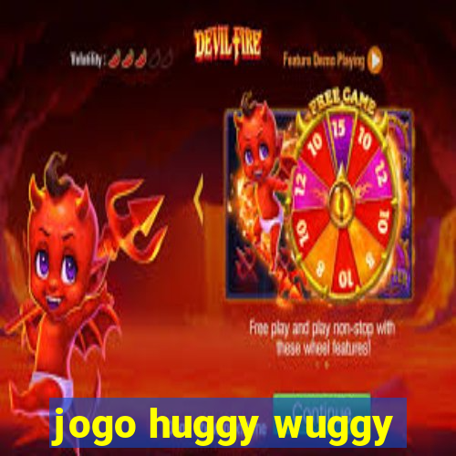 jogo huggy wuggy