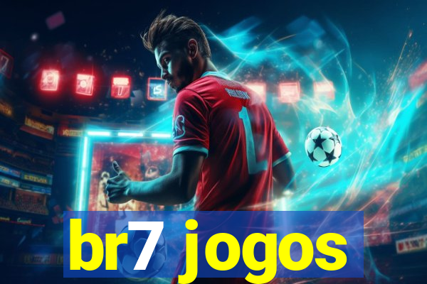 br7 jogos