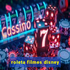 roleta filmes disney