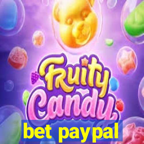 bet paypal