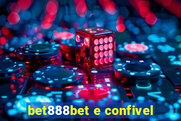 bet888bet e confivel