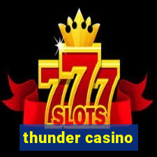 thunder casino