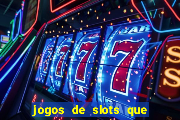 jogos de slots que dao bonus no cadastro