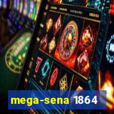 mega-sena 1864