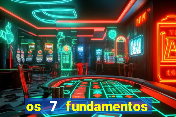 os 7 fundamentos da umbanda