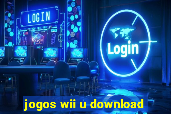 jogos wii u download