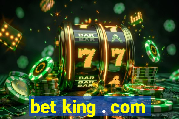 bet king . com