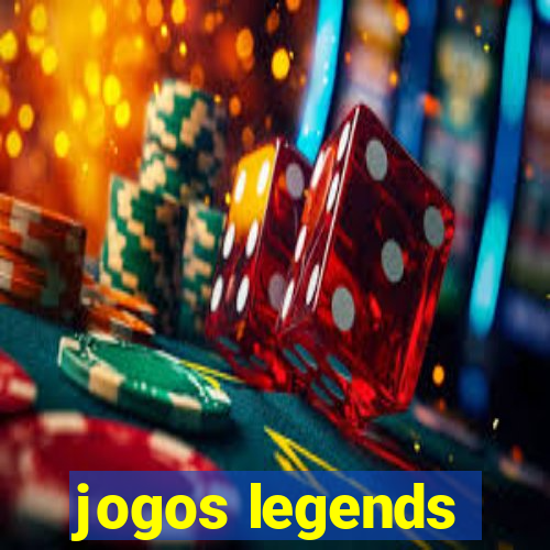 jogos legends