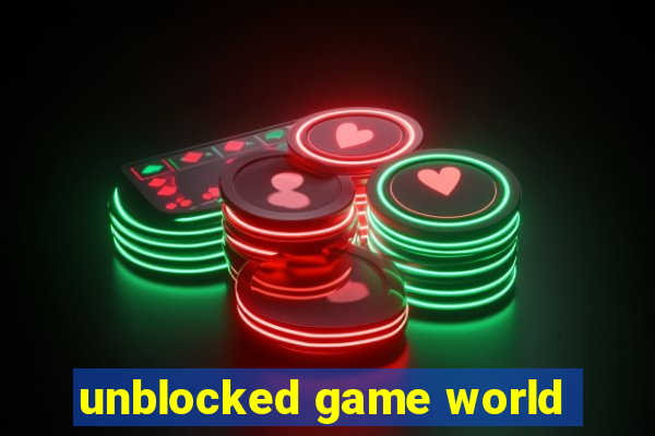 unblocked game world