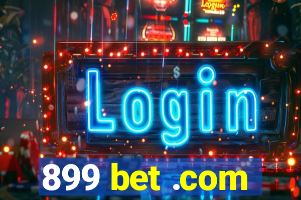 899 bet .com