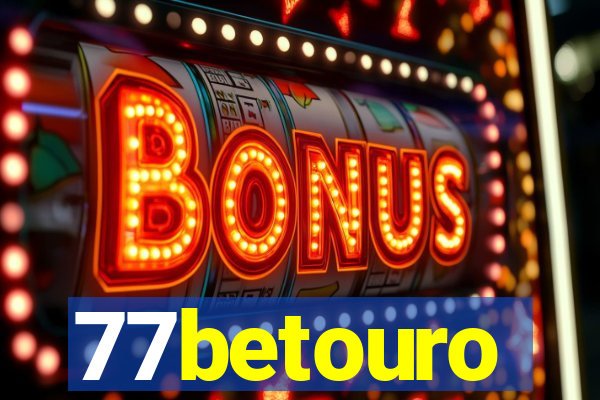 77betouro