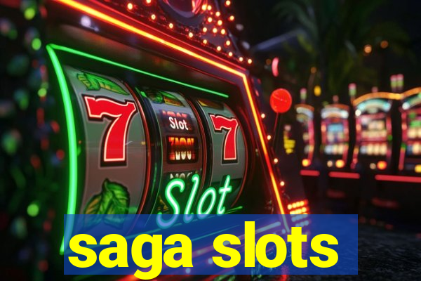 saga slots