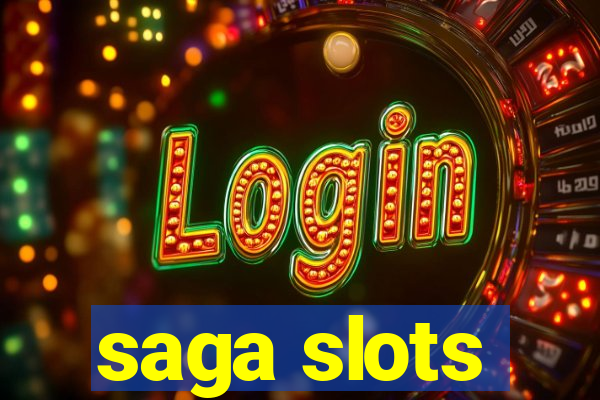 saga slots