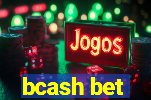 bcash bet