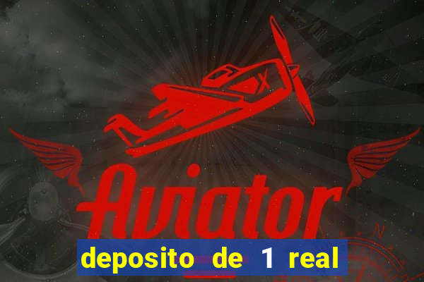 deposito de 1 real fortune tiger