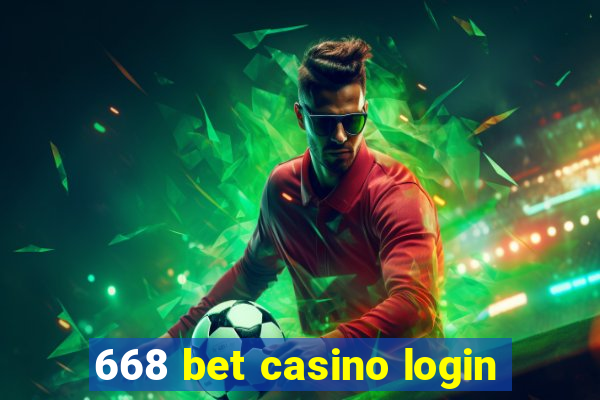 668 bet casino login