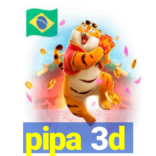 pipa 3d