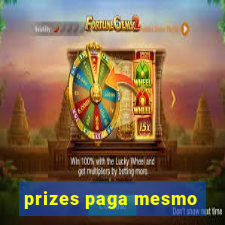 prizes paga mesmo