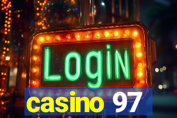 casino 97