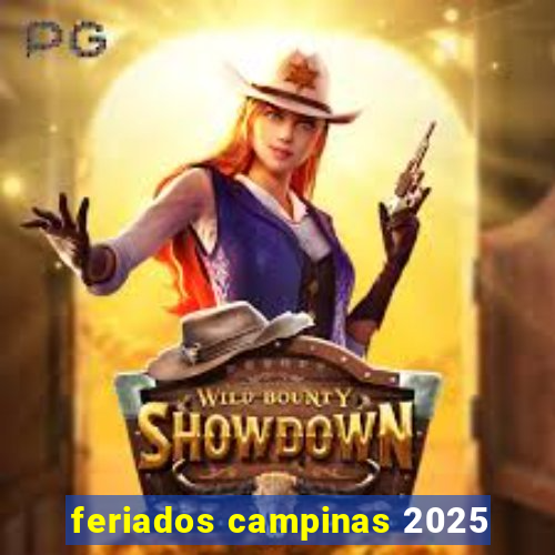 feriados campinas 2025