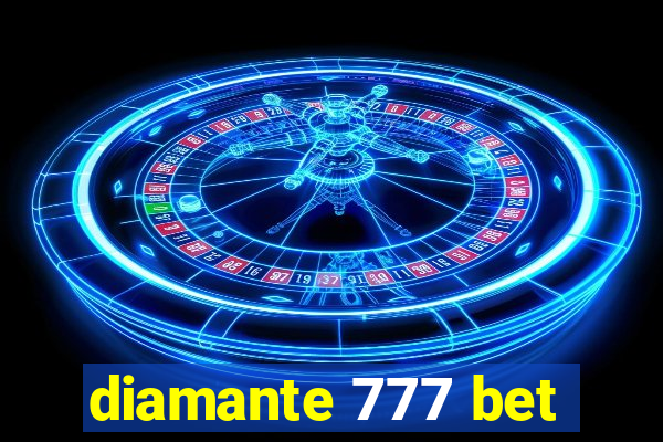 diamante 777 bet