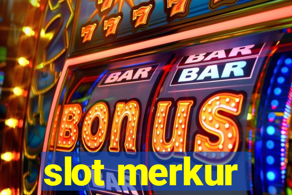 slot merkur