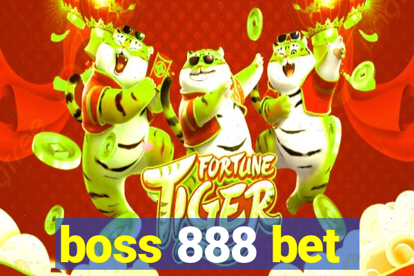 boss 888 bet