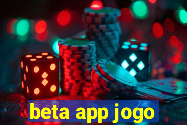 beta app jogo