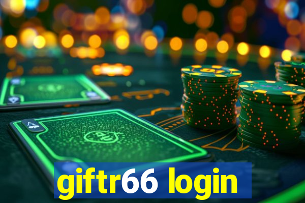 giftr66 login