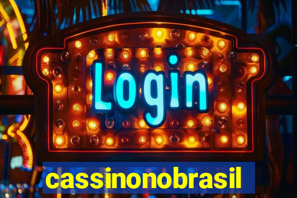 cassinonobrasil