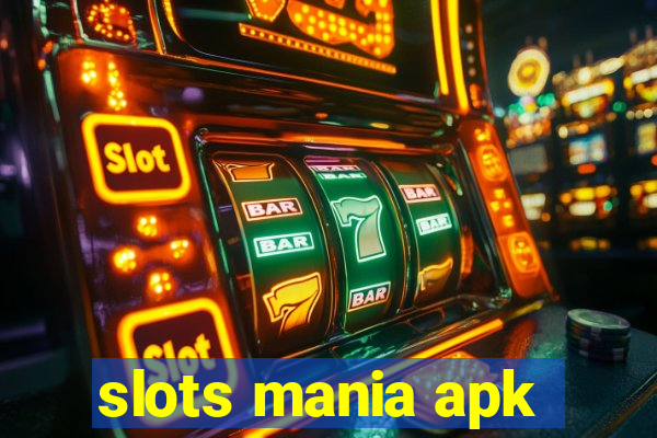 slots mania apk