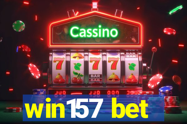 win157 bet