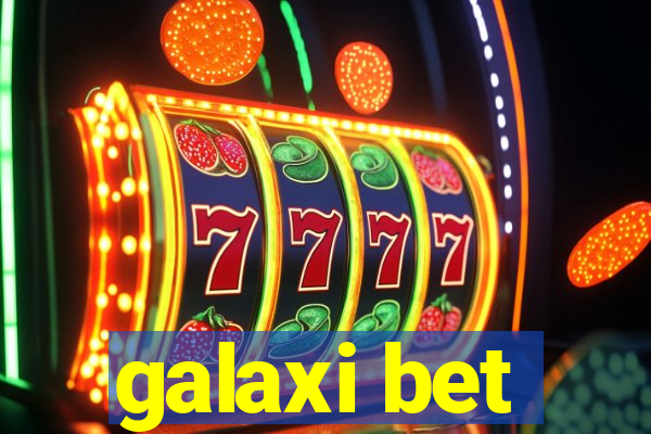 galaxi bet