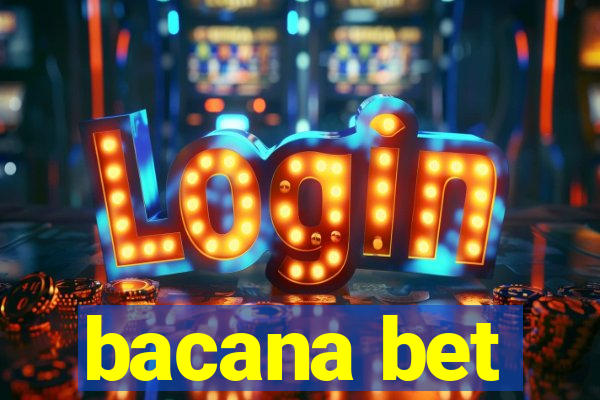 bacana bet