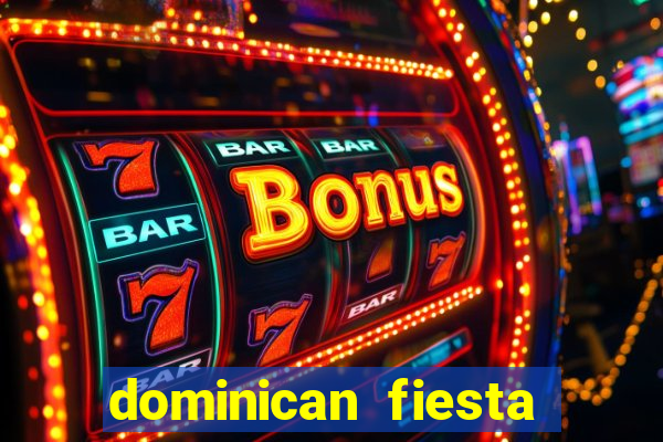 dominican fiesta hotel & casino