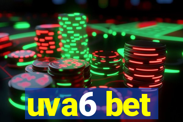 uva6 bet