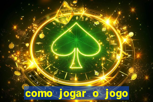 como jogar o jogo do tigre no 1aposta