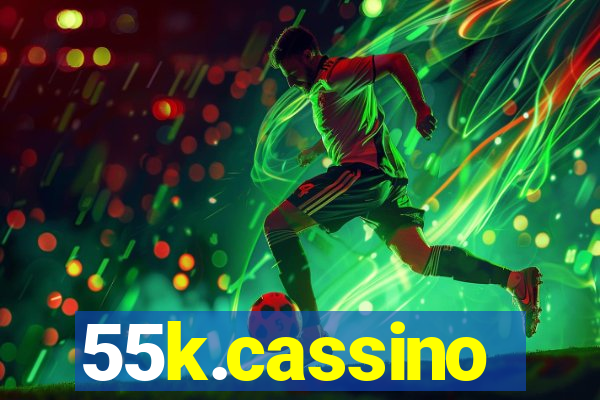 55k.cassino